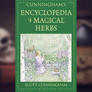 Cunningham's Encyclopedia of Magical Herbs
